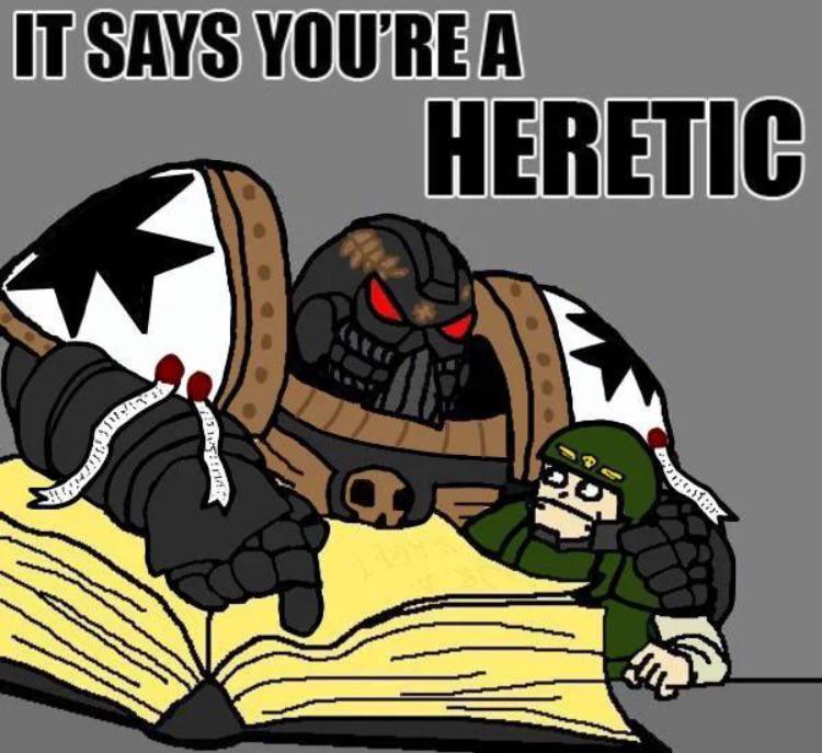 It says you're a heretic